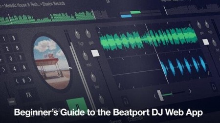 Producertech Beginners Guide to the Beatport DJ Web App TUTORiAL